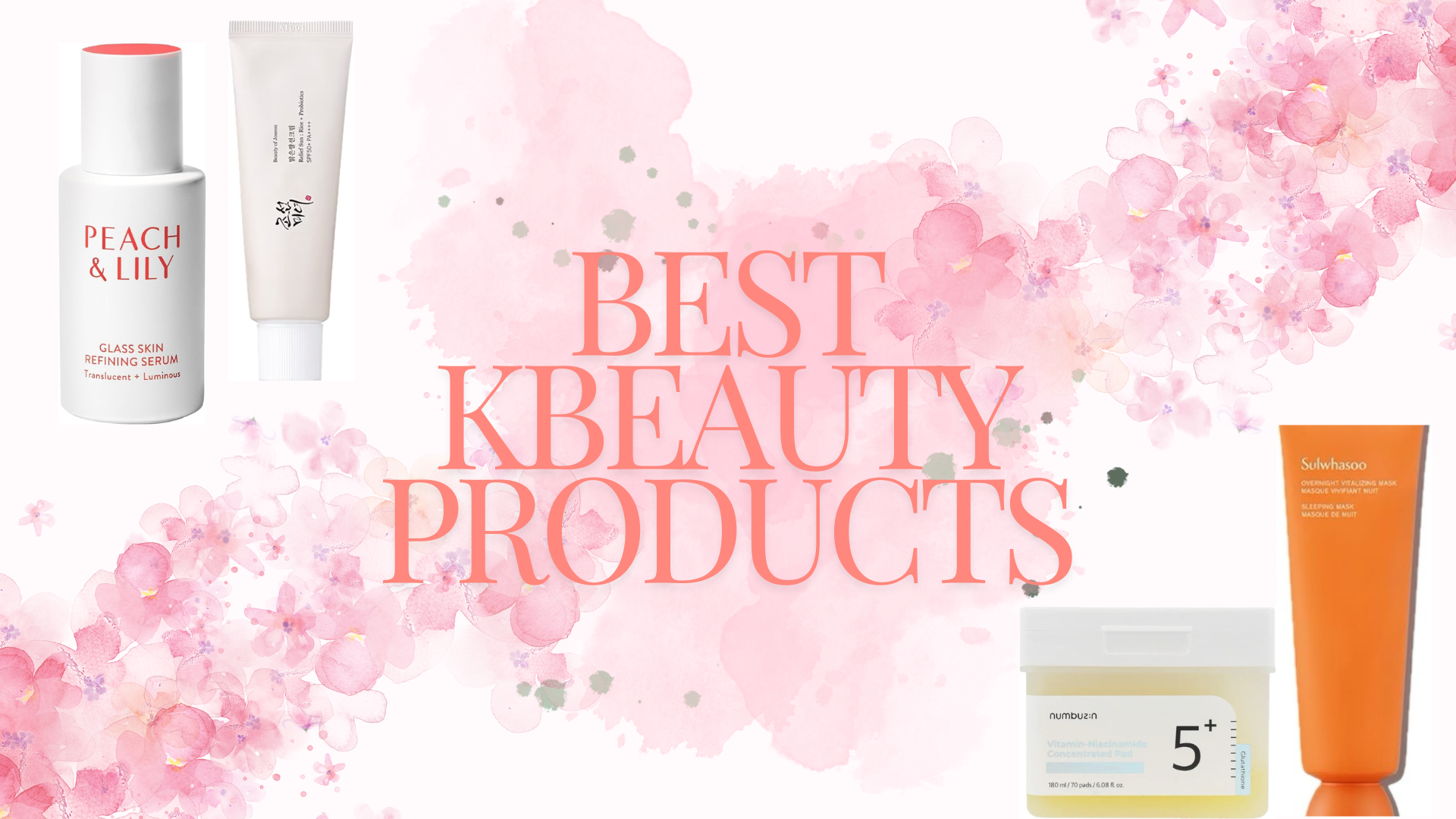 Best Korean Skin-Care Products in 2024!